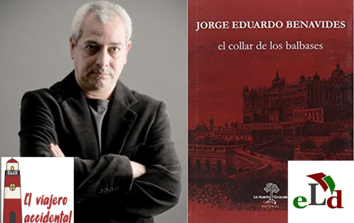 El Collar de los Balbases - Jorge Eduardo Benavides